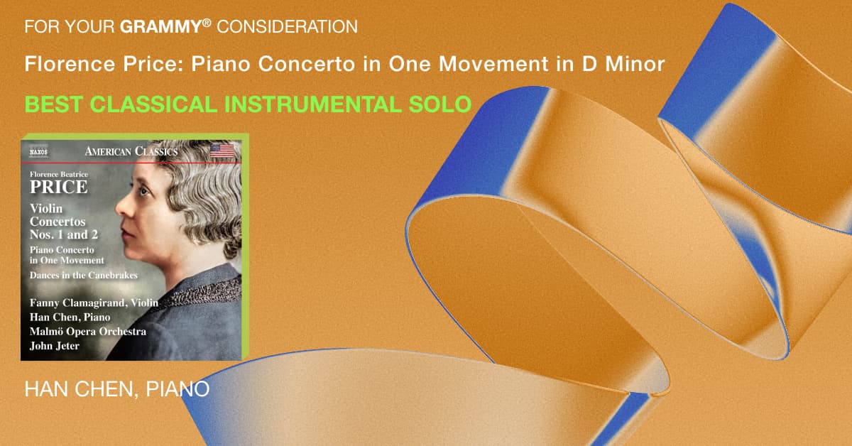 Han Chen's Florence Price Piano Concerto Recording Submitted for GRAMMY® Consideration in Best Classical Instrumental Solo Category banner