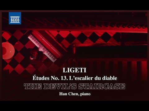Ligeti: Études No. 13. L'escalier du diable (The Devil's Staircase)